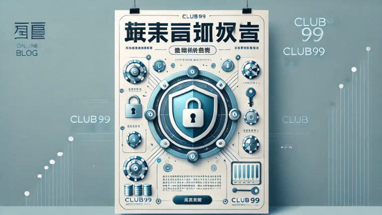 How to Keep Your Club99 Account Safe